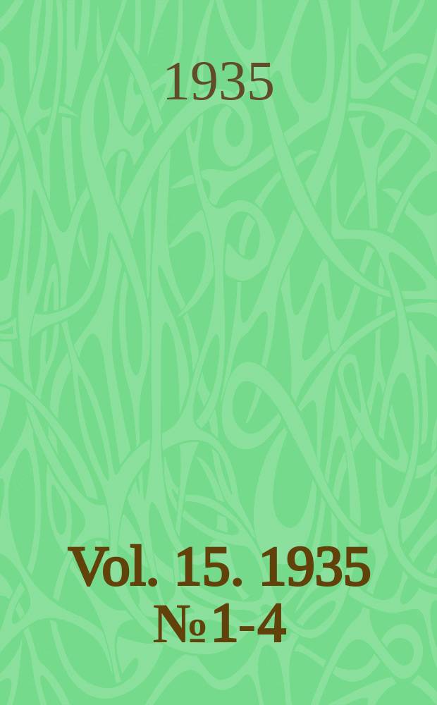 Vol. 15. 1935 № 1-4 (170-173)