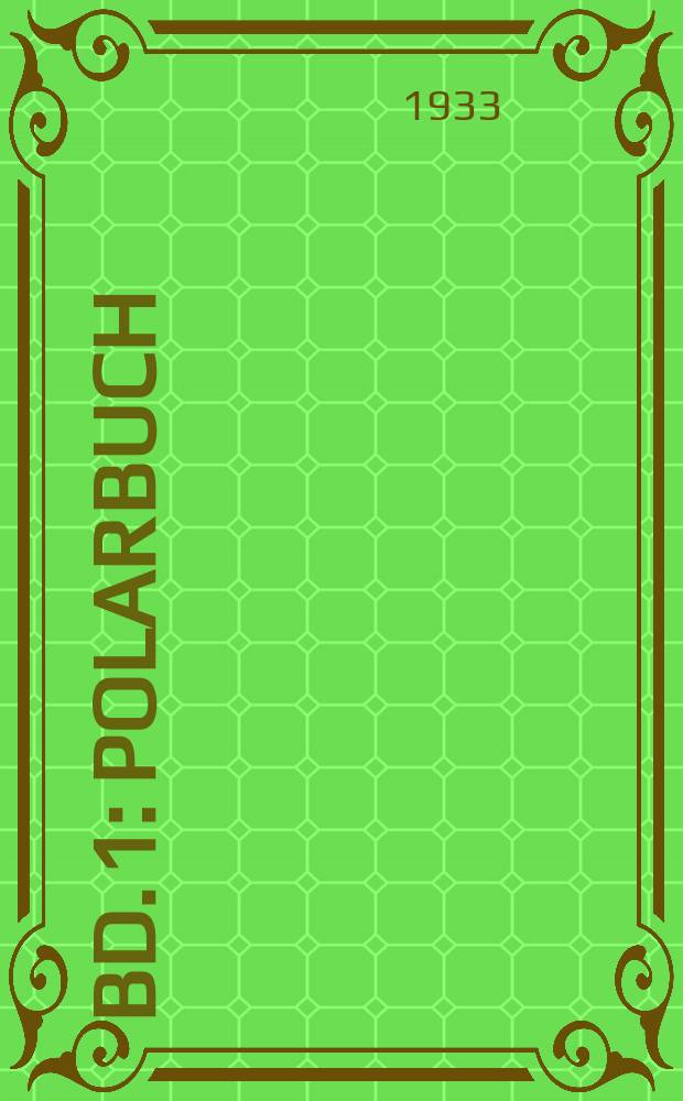 Bd. 1 : Polarbuch