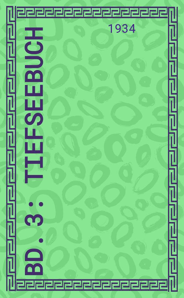 Bd. 3 : Tiefseebuch