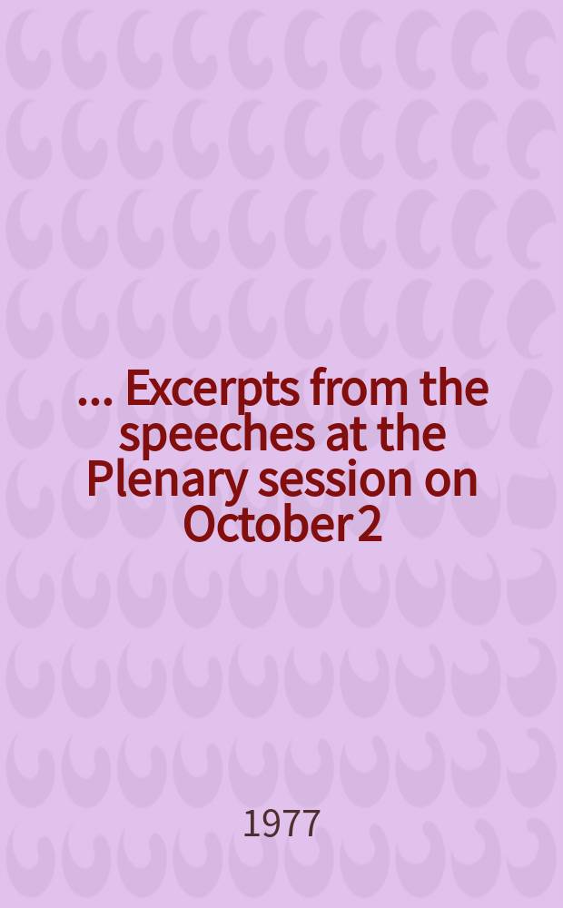 5 : [... Excerpts from the speeches at the Plenary session on October 2]