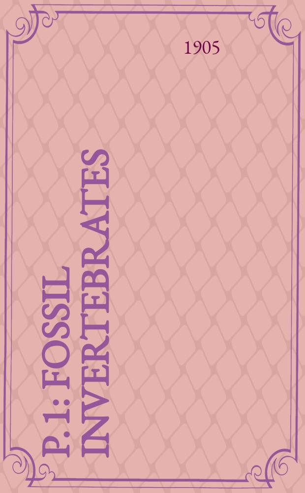 P. 1 : Fossil invertebrates
