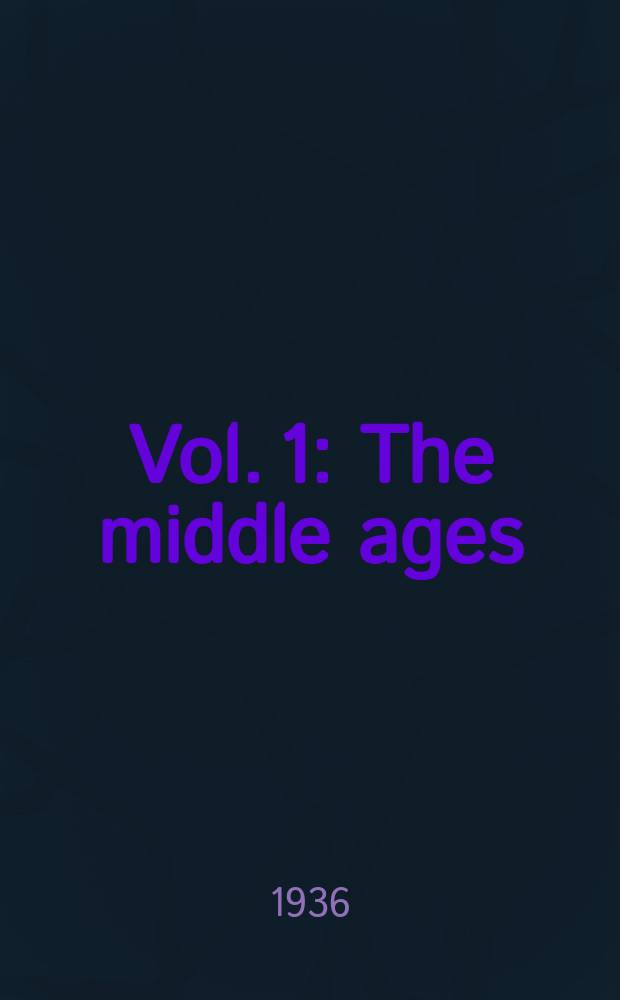 Vol. 1 : The middle ages