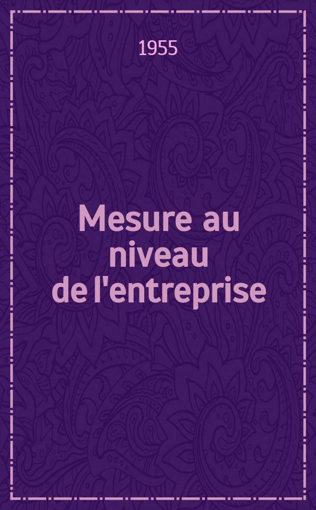 2 : Mesure au niveau de l'entreprise