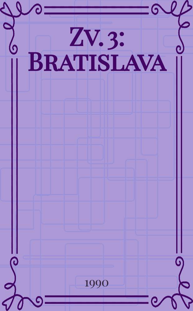 Zv. 3 : Bratislava