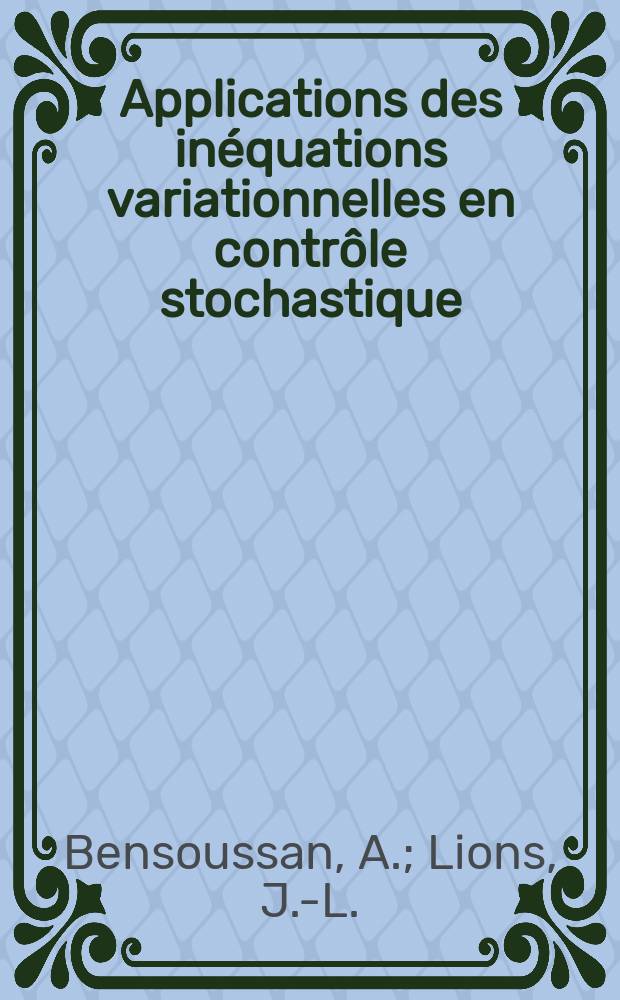 6 : Applications des inéquations variationnelles en contrôle stochastique