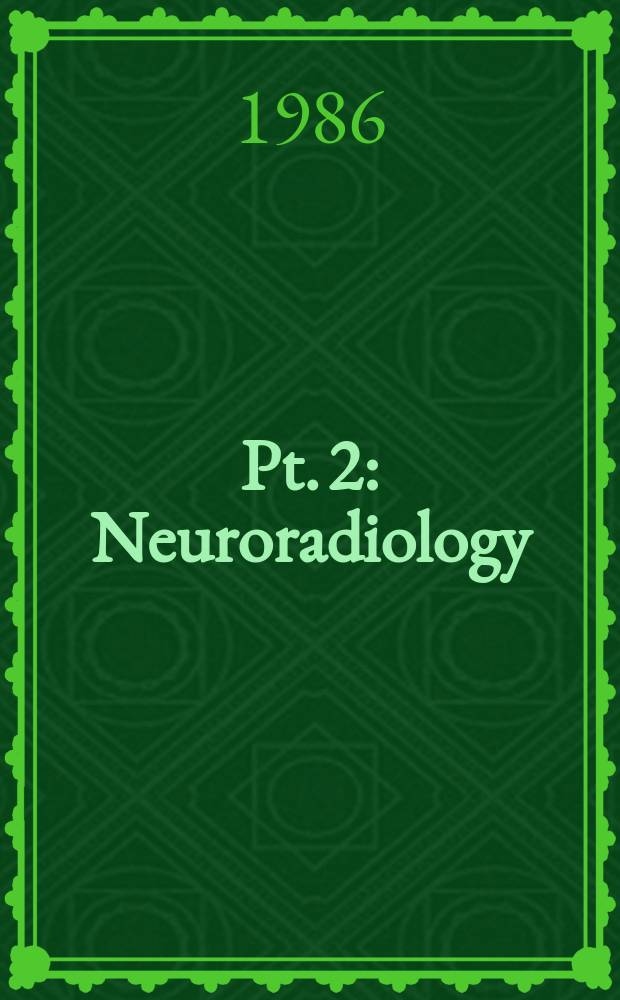 Pt. 2 : Neuroradiology