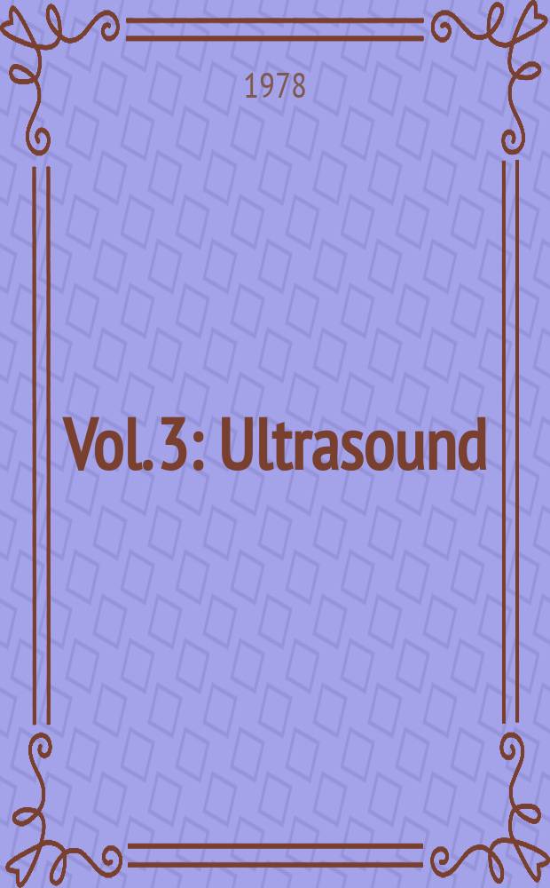 Vol. 3 : Ultrasound