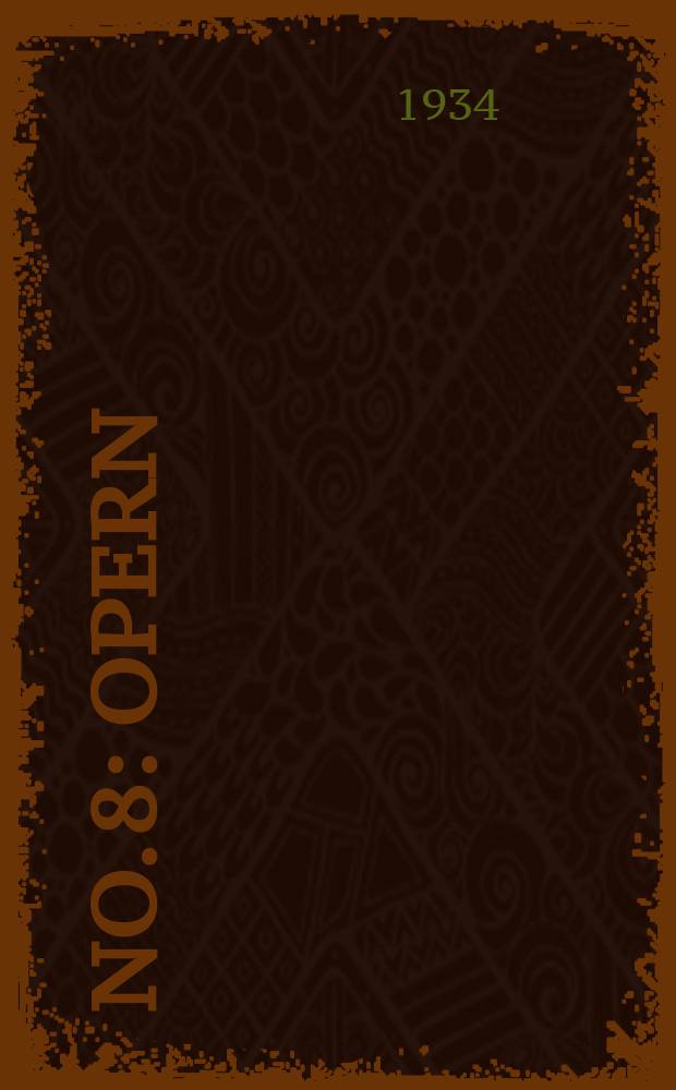 No. 8 : Opern
