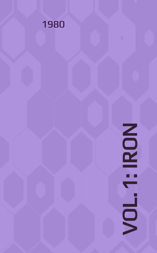 Vol. 1 : Iron