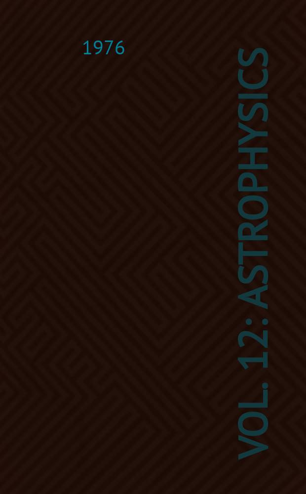 Vol. 12 : Astrophysics