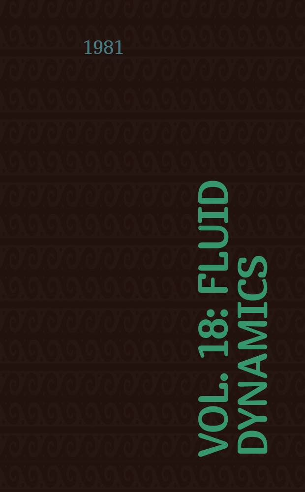 Vol. 18 : Fluid dynamics