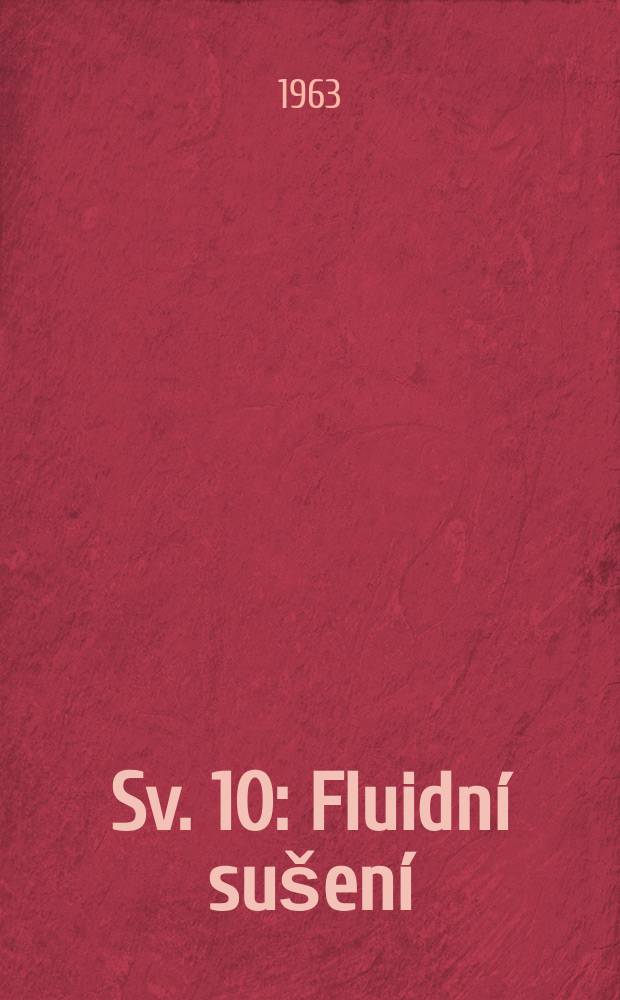 Sv. 10 : Fluidní sušení