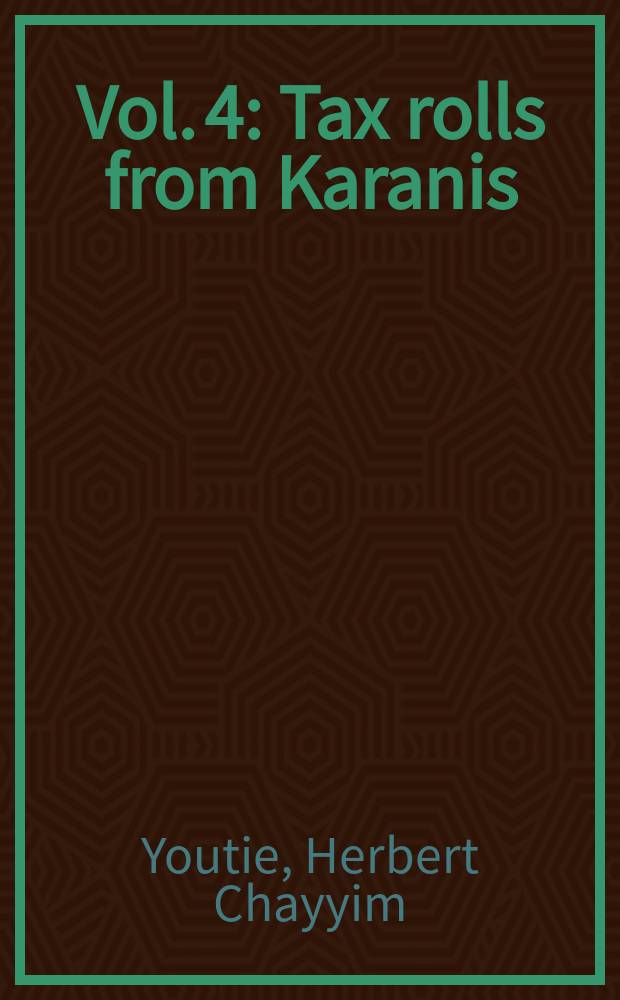 Vol. 4 : Tax rolls from Karanis