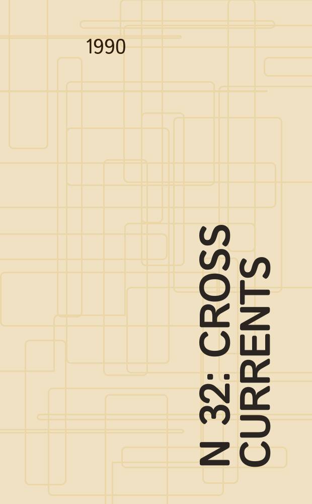 N 32 : Cross currents