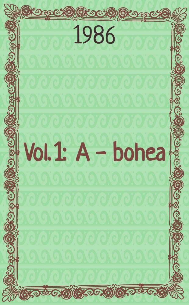 Vol. 1 : A - bohea