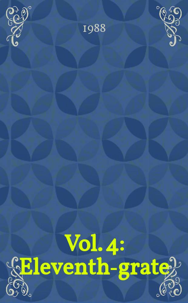 Vol. 4 : Eleventh-grate