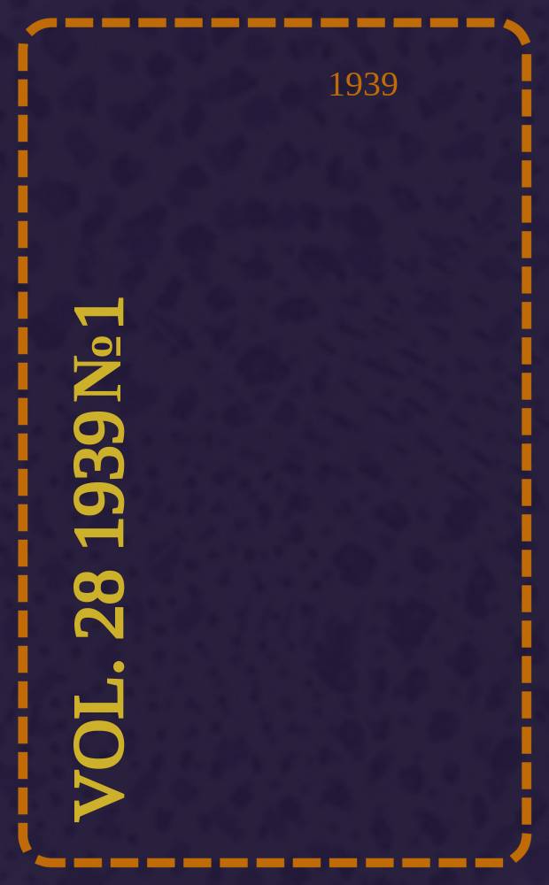 Vol. 28 1939 № 1
