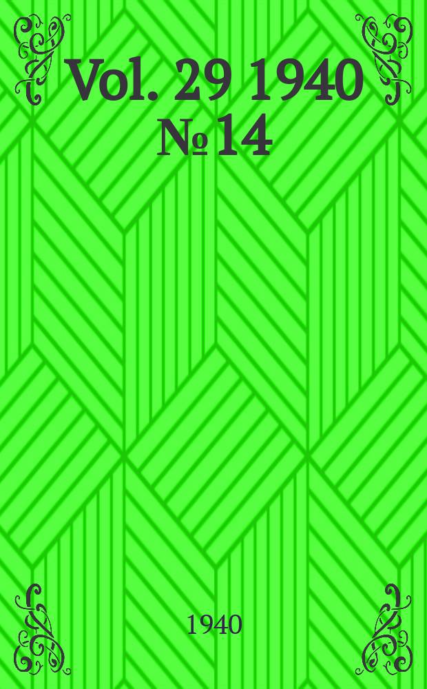 Vol. 29 1940 № 14