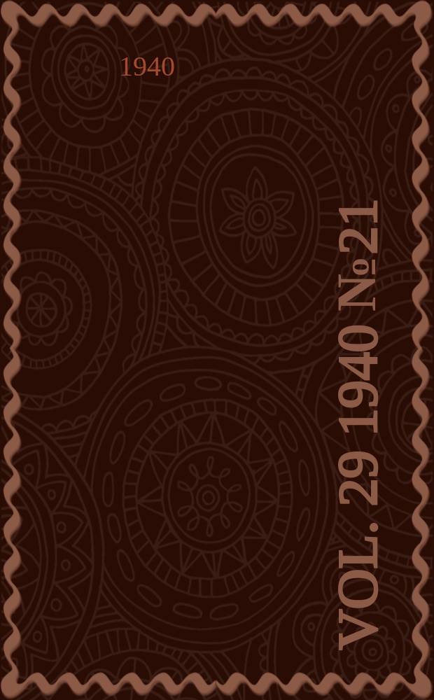 Vol. 29 1940 № 21