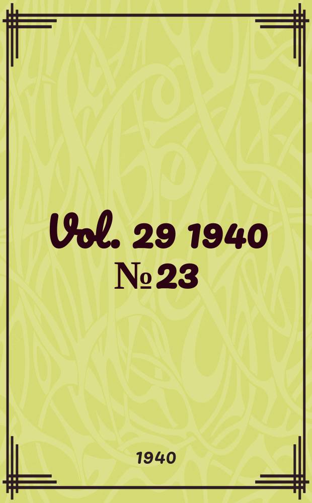 Vol. 29 1940 № 23