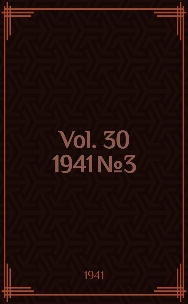 Vol. 30 1941 № 3