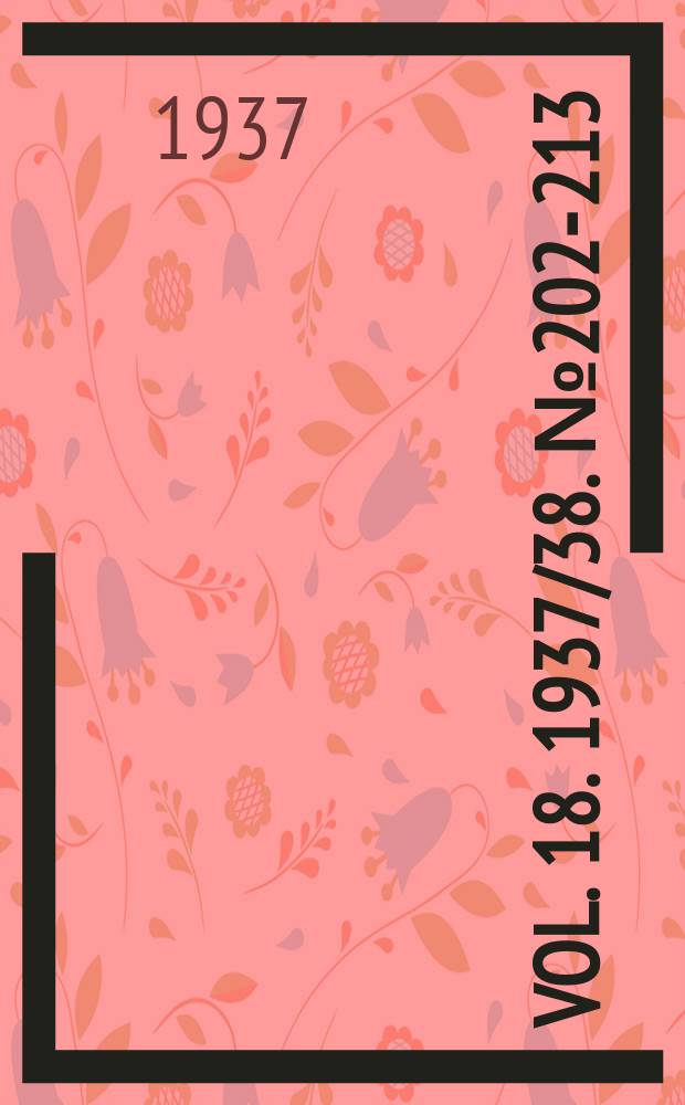 Vol. 18. 1937/38. № 202-213