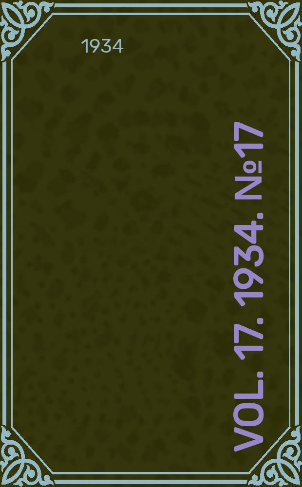 Vol. 17. 1934. № 17