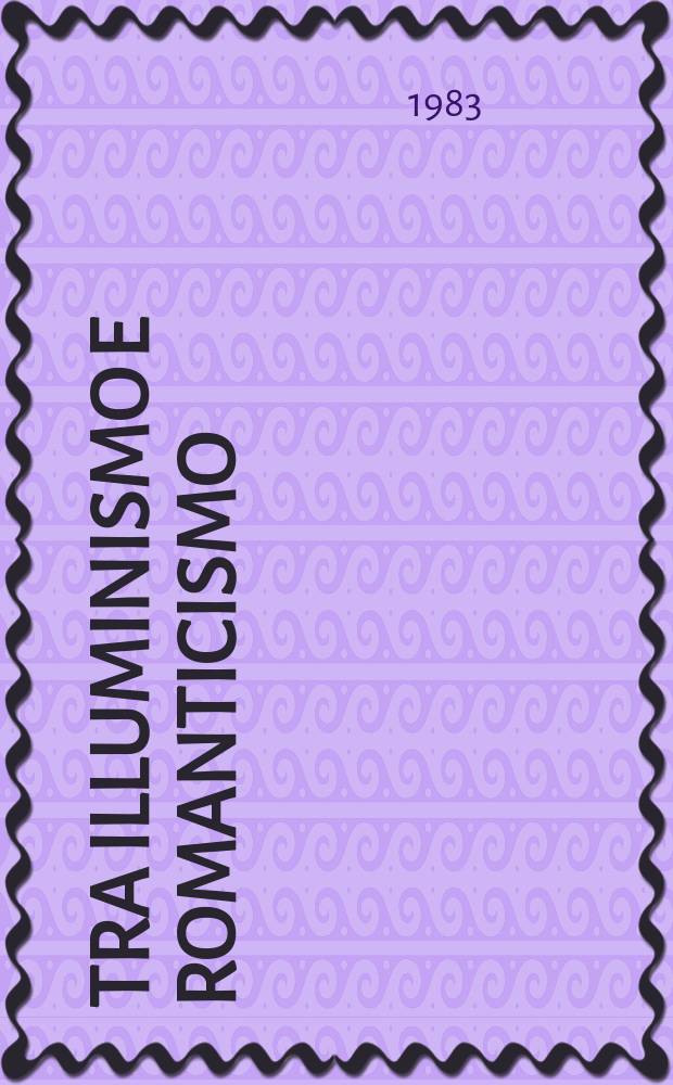 4 : Tra illuminismo e romanticismo