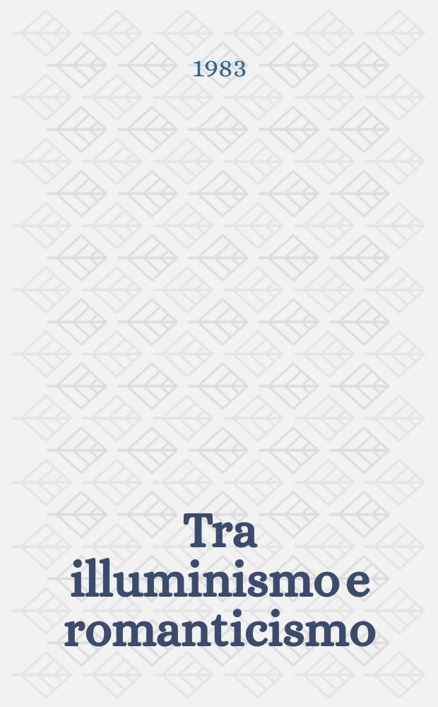 4 : Tra illuminismo e romanticismo