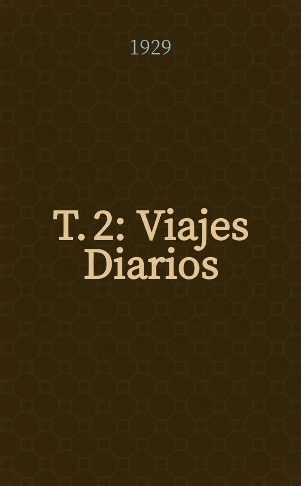T. 2 : Viajes Diarios