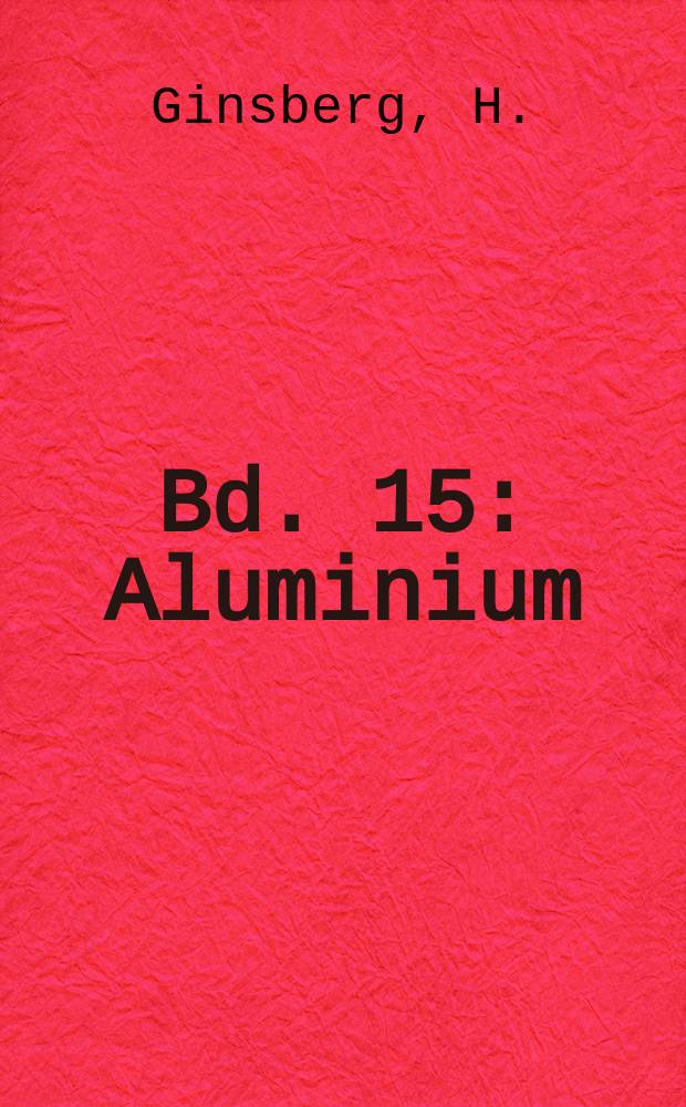 Bd. 15 : Aluminium
