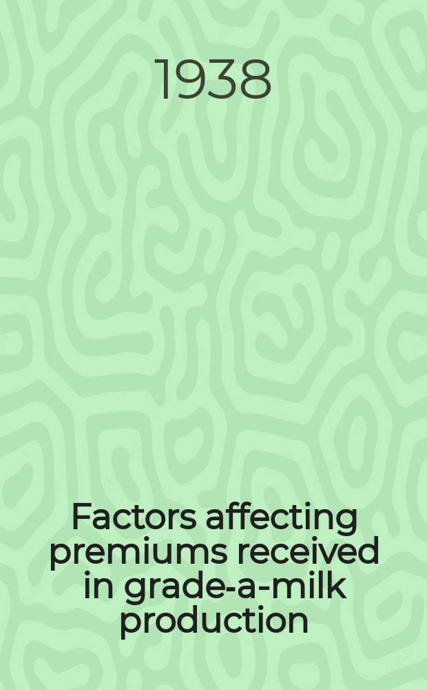 14 : Factors affecting premiums received in grade-a-milk production