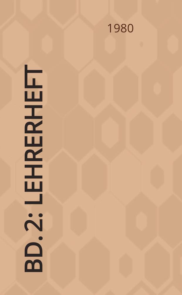 Bd. 2 : Lehrerheft