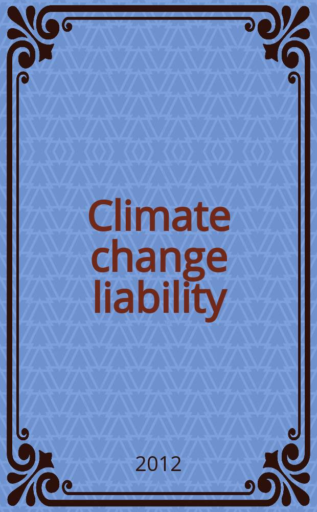 Climate change liability : transnational law and practice = Ответственность за изменение климата