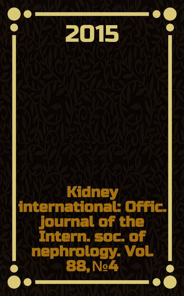 Kidney international : Offic. journal of the Intern. soc. of nephrology. Vol. 88, № 4