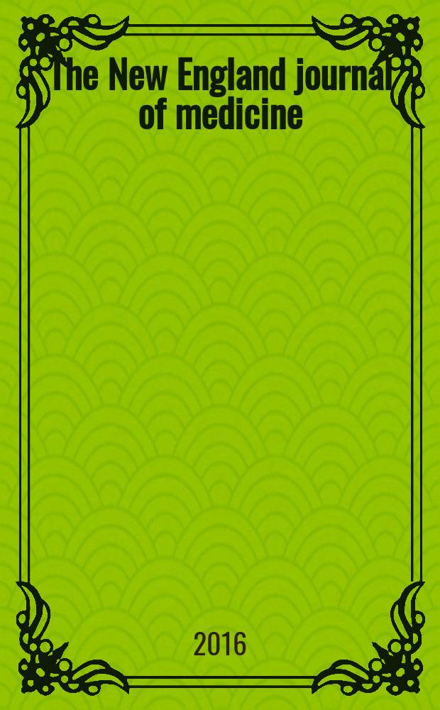 The New England journal of medicine : Formerly the Boston medical a. surgical journal. Vol. 374, № 3