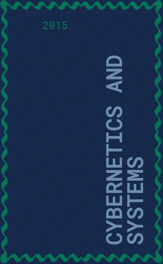Cybernetics and systems : An intern. j. Vol. 46, № 5/8