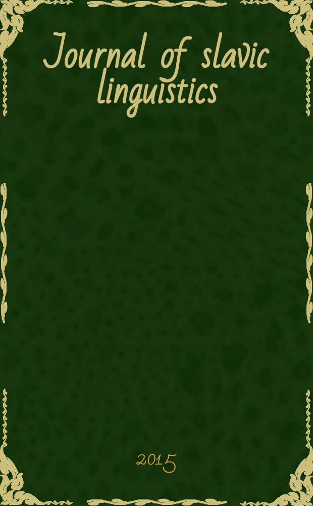 Journal of slavic linguistics : JSL. Vol. 23, № 2