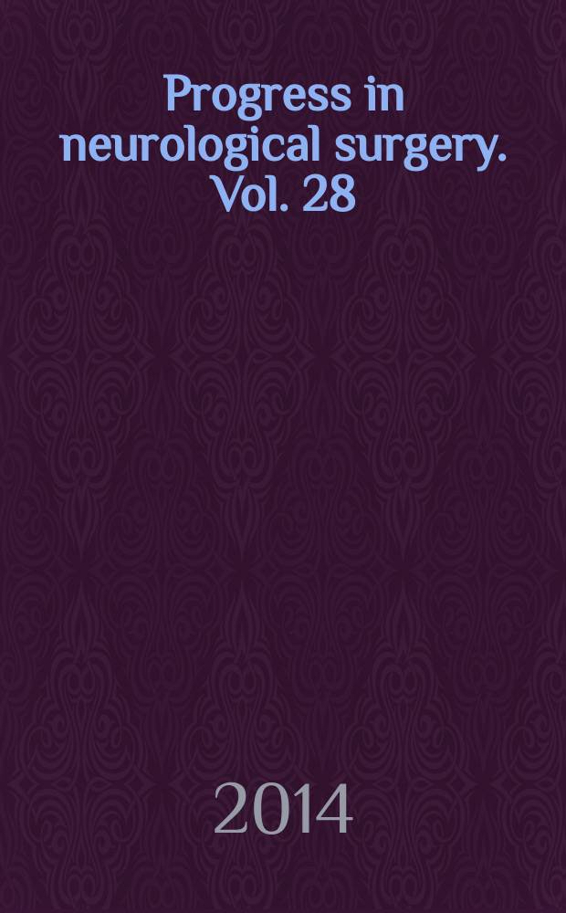 Progress in neurological surgery. Vol. 28 : Concussion = Сотрясение.