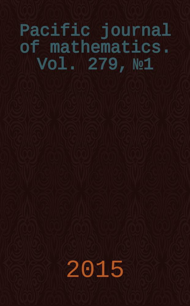 Pacific journal of mathematics. Vol. 279, № 1/2 : In memoriam: Robert Steinberg