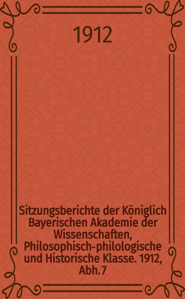 Sitzungsberichte der Königlich Bayerischen Akademie der Wissenschaften, Philosophisch-philologische und Historische Klasse. 1912, Abh. 7 : Studien zur Geschichte der altorientalischen Kunst = Исследование по истории древневосточного искусства