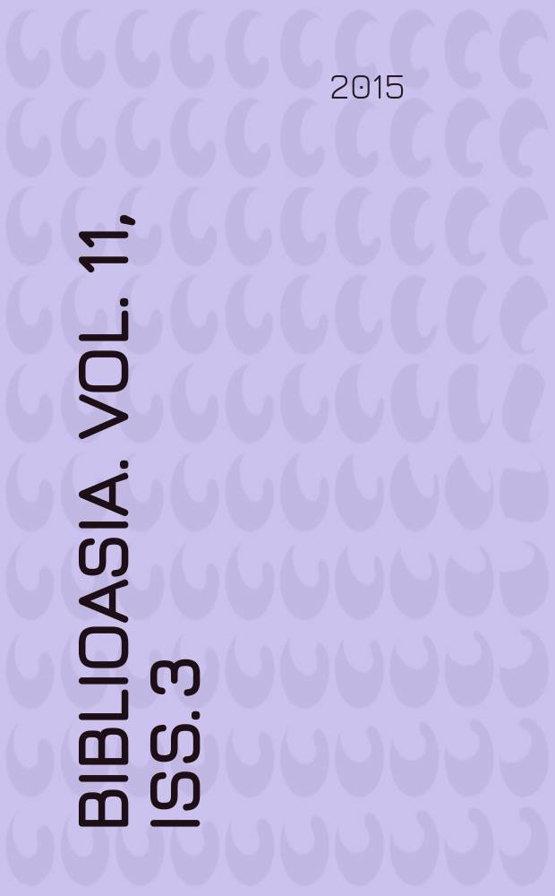 BiblioAsia. Vol. 11, iss. 3