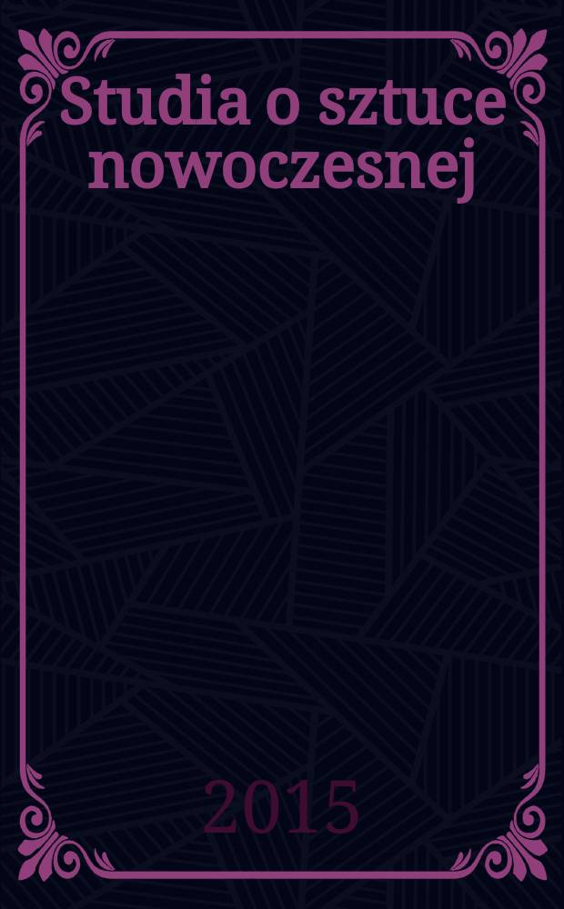 Studia o sztuce nowoczesnej = Studies on modern art = Исследования в области современного искусства