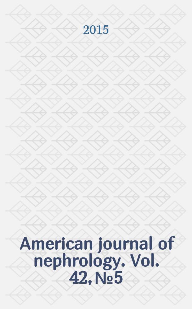 American journal of nephrology. Vol. 42, № 5