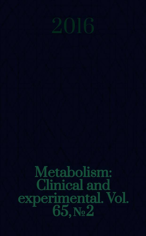Metabolism : Clinical and experimental. Vol. 65, № 2