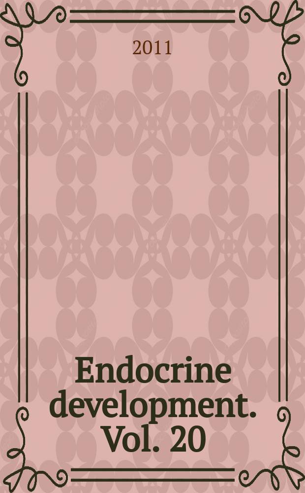 Endocrine development. Vol. 20 : Pediatric adrenal diseases = Детские болезни надпочечников.