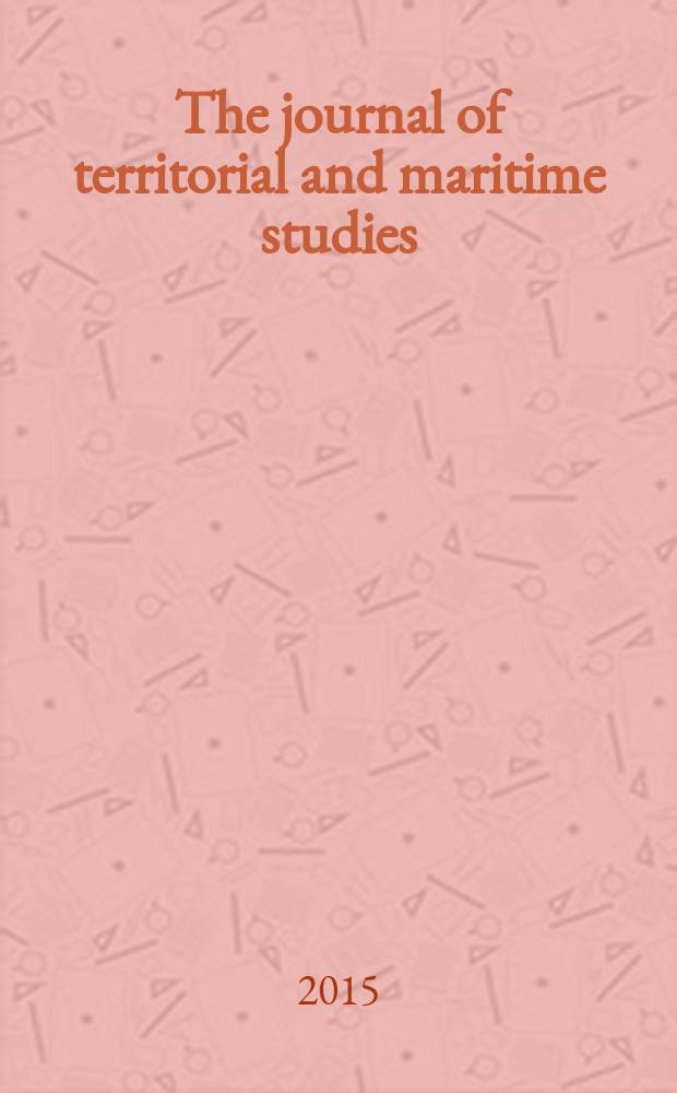 The journal of territorial and maritime studies : JTMS. Vol. 2, № 2 : Borders and civil society in Asia = Границы и гражданское общество в Азии