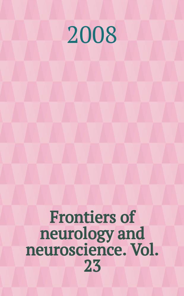Frontiers of neurology and neuroscience. Vol. 23 : Handbook on cerebral venous thrombosis = Руководство по церебральным венозным тромбозам.