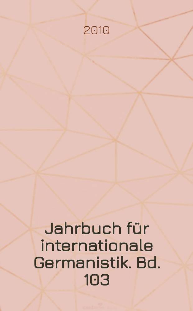 Jahrbuch für internationale Germanistik. Bd. 103 : "Di Fernunft Siget." = Разум побеждает