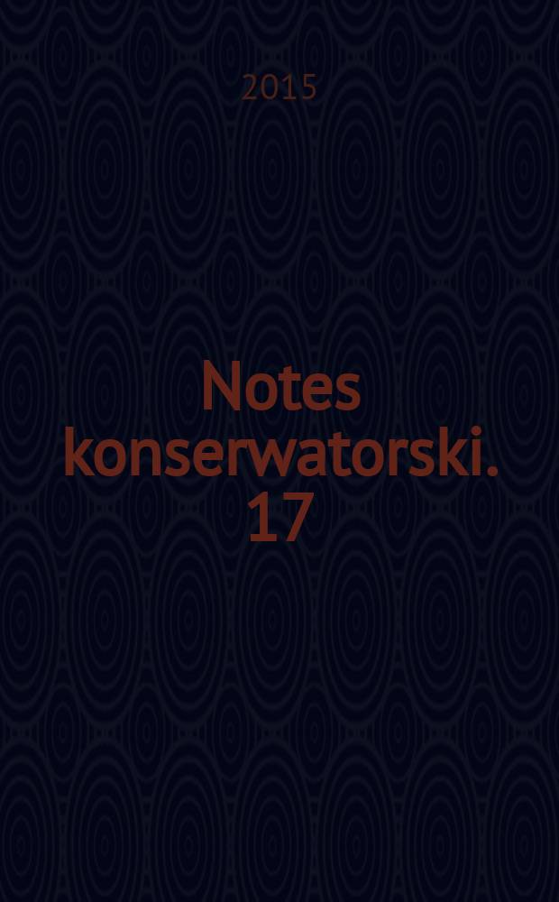 Notes konserwatorski. 17